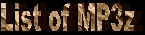 List of MP3z